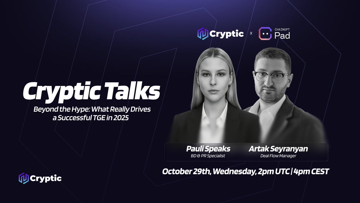 🎙 Cryptic Talks with <a href="/ChainGPT_Pad/">ChainGPT Pad (Buzzing)</a>! 🎙

Beyond the Hype: What Really Drives a Successful TGE in 2025

📆 Date: Wednesday, Oct 29th
⏰ Time: 02:00 PM UTC / 04:00 PM CEST
Host: <a href="/pauli_speaks/">Pauli</a>, BD &amp; PR Specialist at Cryptic
Guest: <a href="/seyrart/">Artak👨🏽‍💻</a>, Deal Flow Manager at ChainGPT Pad

Link: