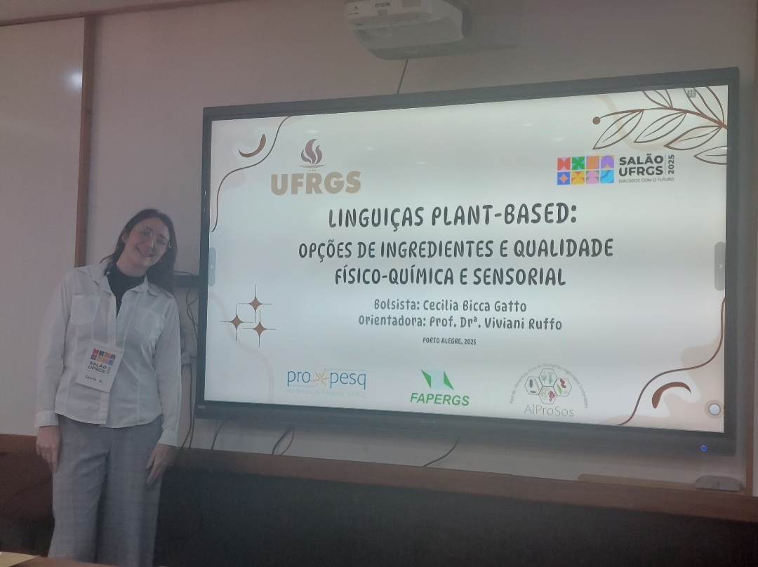 Presentación oral de las alumnas Rafaela Hermelino Lima y Cecilia Bicca Gatto en el Salão UFRGS-2025 y el  37° salão de Iniciação Científica el 23 de octubre- Porto Alegre, Brasil. Sus trabajo tratan de productos Plant-based en colaboración con la <a href="/RedAlProSos/">Red AlProSos</a> .