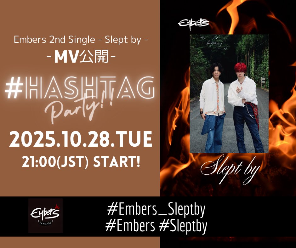 EmbersFanbase's tweet image. #Embers 2nd Single
「#Sleptby」
◤今夜21時MV公開！タグパーティー開催◢
#拡散希望

21:00のスタート時間は目安です。配信直前の20:00頃や今このタイミングからの配信盛り上げのための事前タグ付き投稿もOK🔥

▼ワンタッチポスト
x.com/intent/tweet?t…