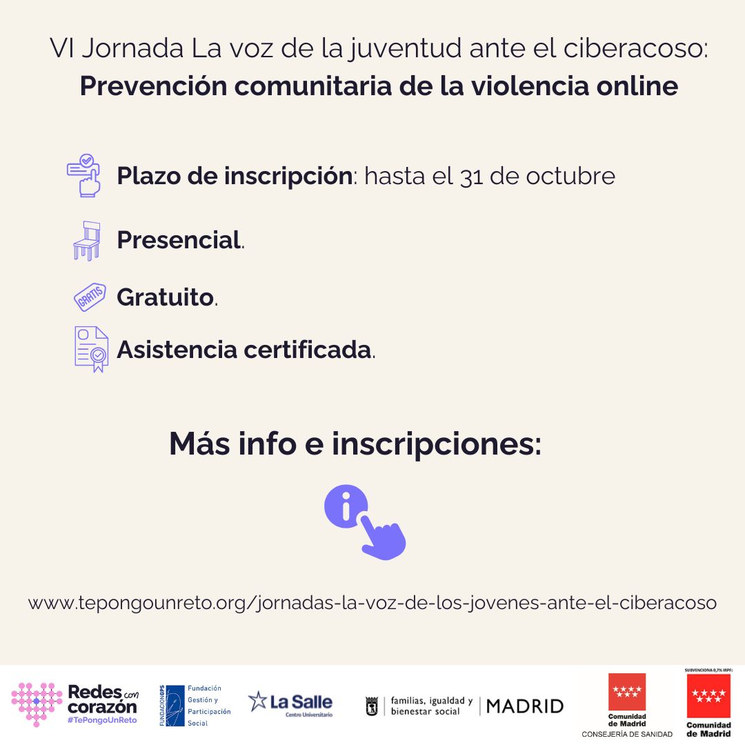 🚨Última oportunidad para inscribirte a la VI Jornada La voz de la juventud ante el ciberacoso: #PrevenciónComunitariaOnline
🗣️Aprende de la mano de expertas y experiencias de éxito
📅 06 nov. 🪑Asistencia certificada. 📍#Madrid
🔗Info e inscripciones 👉 tepongounreto.org/jornadas-la-vo…