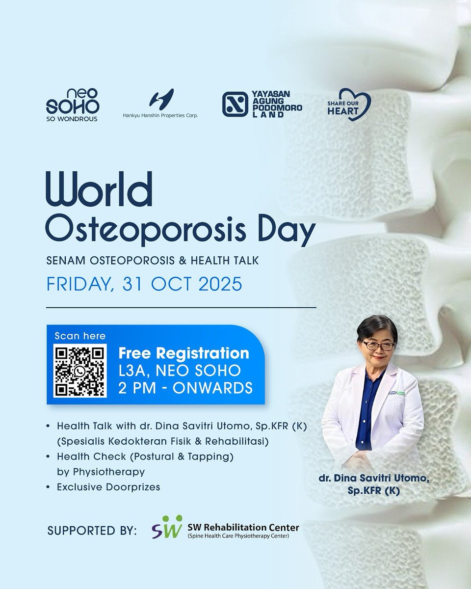 World Osteoporosis Day
In Collaboration with SW Rehabilitation Center

*Health Talk with dr. Dina Savitri Utomo, Sp.KFR (K)
*Health Check Postural &amp; Tapping
*Exclusive Doorprizes

31 Oktober 2025 | 2 PM
At L3A

#neosohomall #worldosteoporosisday #osteoporosisday