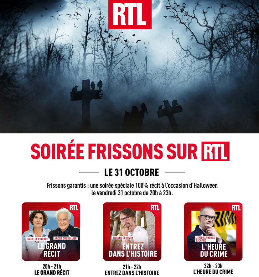 🔴 Soirée spéciale sur <a href="/RTLFrance/">RTL France</a> 
🎃 #Halloween : une soirée 100% récit ce 31 octobre à partir de 20h
💀 Le grand récit avec André Dussollier et <a href="/izachoc/">Isabelle Choquet</a>, Entrez dans l'Histoire avec Lorànt Deutsch, et <a href="/LHeureDuCrime/">L'Heure du Crime</a> avec Jean-Alphonse Richard