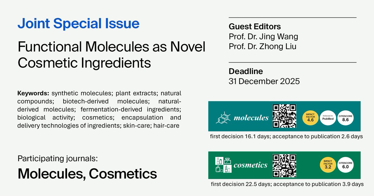 Cosmeticsmdpi's tweet image. 🌟 We invite you to check out this joint Special Issue with @Molecules_MDPI
📚 Functional Molecules as Novel Cosmetic Ingredients
👤 Guest Editors: 
Prof. Dr. Jing Wang
Prof. Dr. Zhong Liu
🗓️ Deadline: 31 December 2025
✍️ Submit your paper here:  brnw.ch/21wWXwI