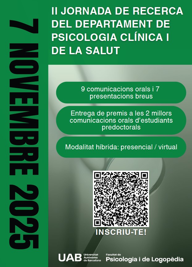 II JORNADA RECERCA DEPARTAMENT 
PSICOLOGIA CLÍNICA I SALUT <a href="/uabpsicologia/">Facultat de Psicologia UAB</a> 
7 nov 
9h a 14h
Modalitat híbrida: presencial UAB / virtual
Inscripció gratuïta: docs.google.com/forms/d/e/1FAI…