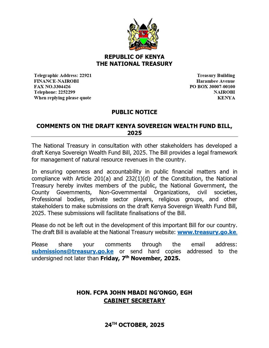 KeTreasury's tweet image. PUBLIC NOTICE:
The National Treasury invites public comments on the draft Kenya Sovereign Wealth Fund Bill, 2025, aimed at managing our natural resource revenues responsibly.

 Read the Bill on : treasury.go.ke 

Send comments to Email: submissions@treasury.go.ke…