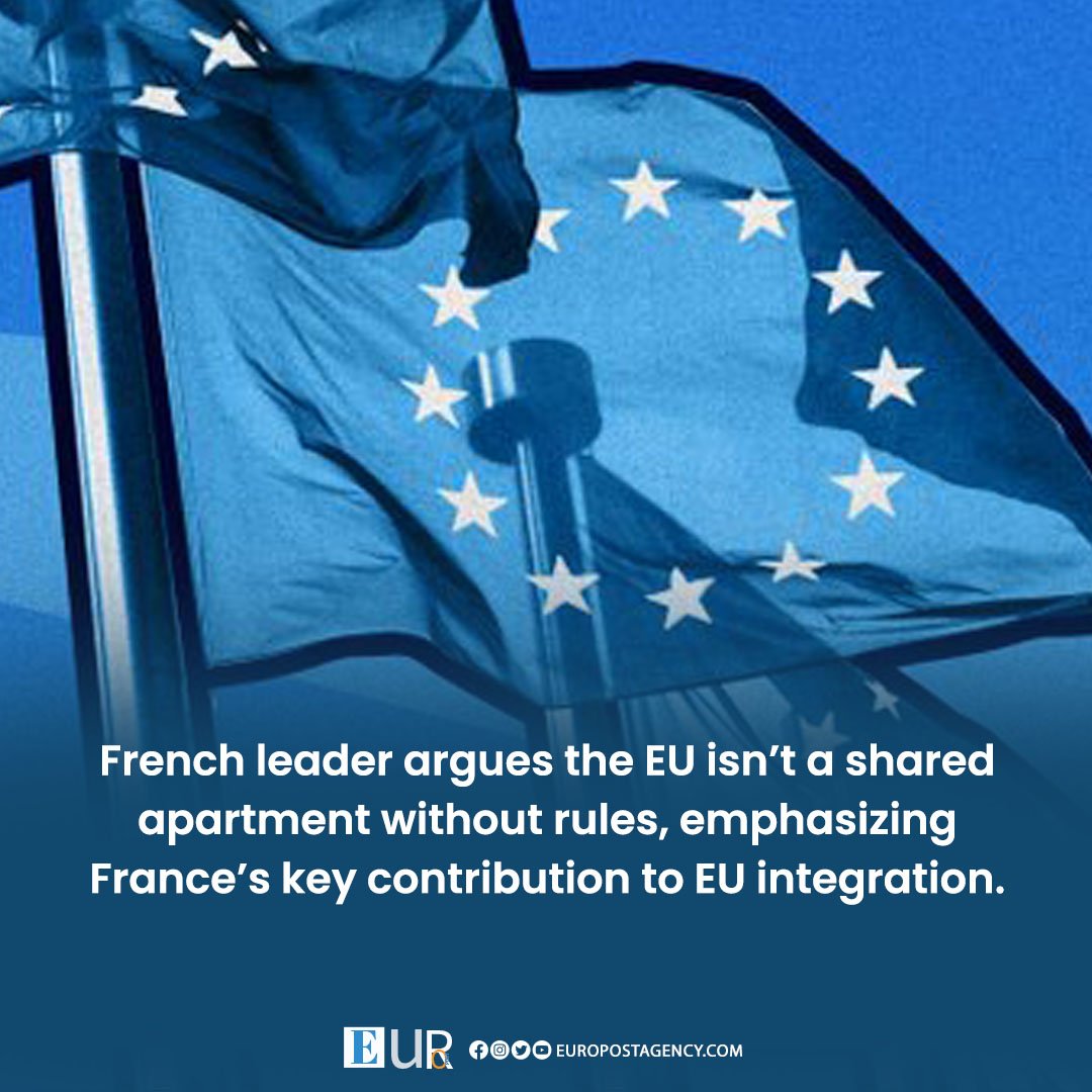 EuroPostAgency's tweet image. French Leader Emphasizes EU&apos;s Rules and Responsibilities in Latest Op-Ed.

France asserts that the EU is not a &quot;shared apartment&quot; without duties, highlighting France&apos;s key role in EU integration.

#EuropeanUnion #France #EUReform #LeMonde #EUResponsibility #EUPolitics…