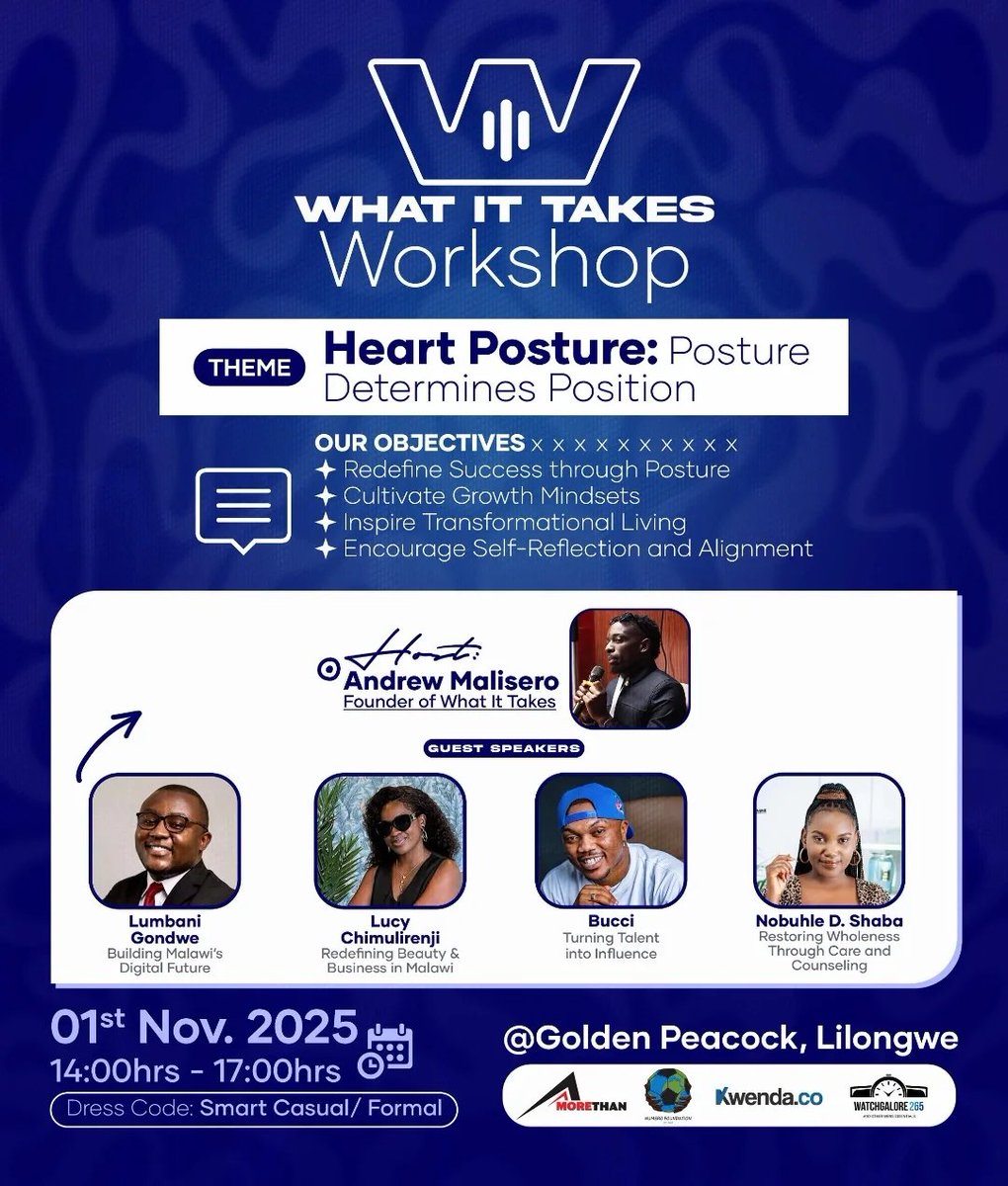 miso_oz444's tweet photo. Get your tickets today for "What It Takes Workshop" in Lilongwe this weekend 1st November 2025, at Golden Peacock 2pm - 5pm, 2nd Ed event in the Capital of Malawi.

Check out the lineup.See you there. 

#entrerptenuer
#connect
#lilongwe
#morethan
#motivation
#malawi
#blantyre https://t.co/ixBfVdS0Q6