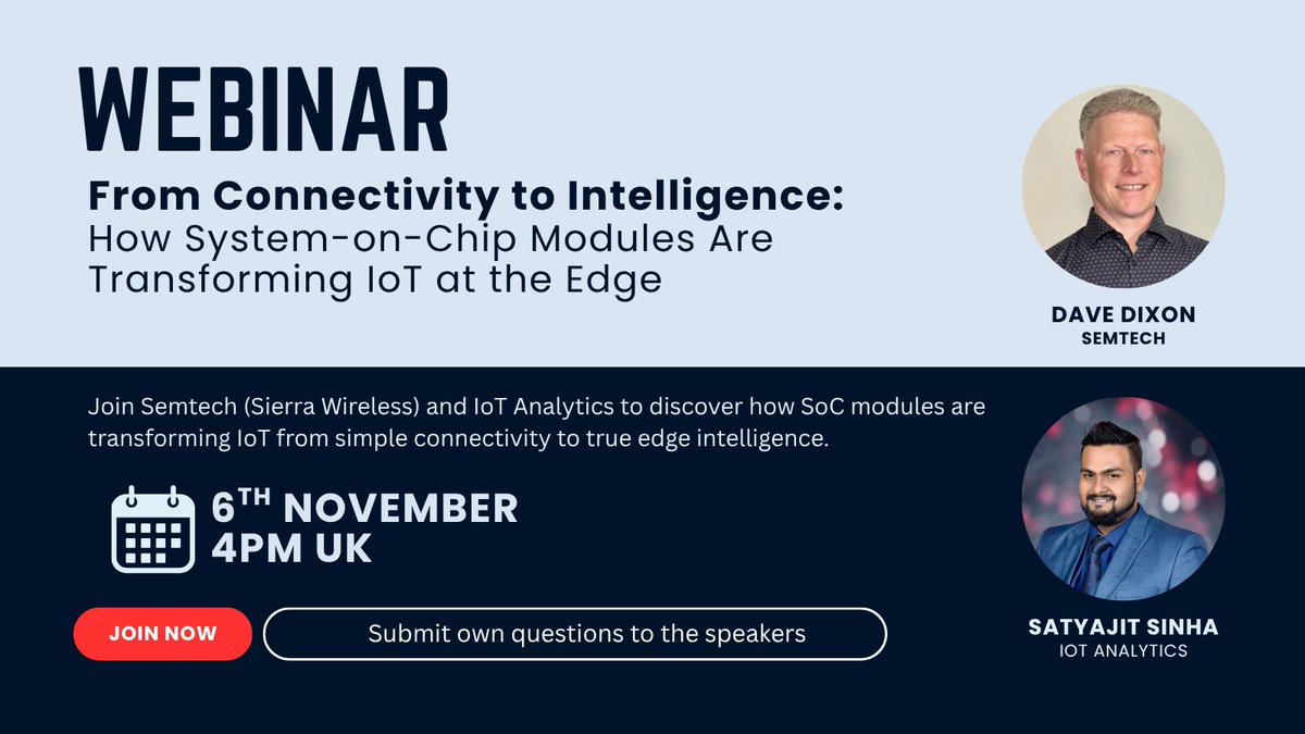 IoTNow_'s tweet image. @SemtechCorp And @AnalyticsIoT NEW WEBINAR: From Connectivity to Intelligence: How System-on-Chip Modules Are Transforming IoT at the Edge.

Thursday, November 6th 2025 | 4 PM UK 

Register here: bit.ly/4qllMP9 

#IoT #EdgeComputing #SystemOnChip #SoCModules