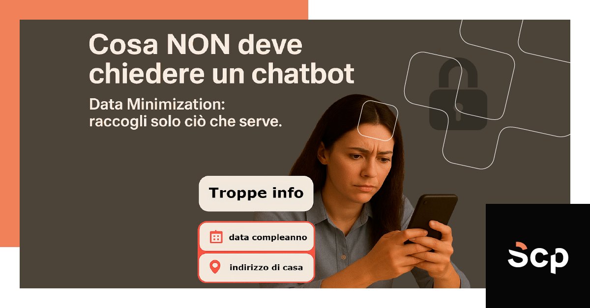 ScpSpa's tweet image. #Chatbot affidabili e discreti + #DataMinimization: Raccogliere solo i dati che servono, niente di più. Segui il nostro #blog: il prossimo mese parleremo di questo tema. #AI #scponline