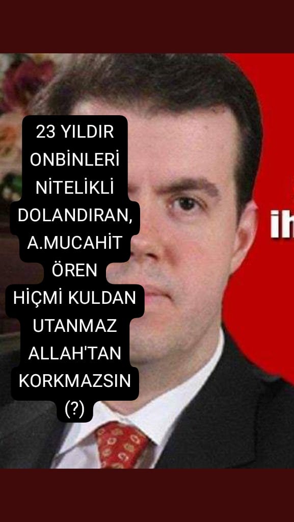 #İhlasFinansınÖdemePlanıDenetlensin
📌#İHLASFİNANS VURGUNU BDDK TARAFINDAN TESCİLLENDİĞİ HALDE 25 YILDIR <a href="/mucahid_oren/">Ahmet Mücahid Ören</a> e GÖSTERİLEN İMTİYAZ,ONBİNLERCE
📌#İHLASZEDELER İ DERİNDEN ÜZÜYOR,HAYAL KIRIKLIĞI YAŞATIYOR❗️
#ihlaszedelerAdaletinNeresinde
<a href="/RTErdogan/">Recep Tayyip Erdoğan</a> <a href="/yilmaztunc/">Yılmaz TUNÇ</a> <a href="/eczozgurozel/">Özgür Özel</a>