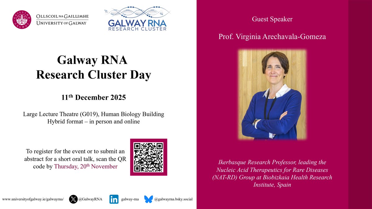 We’re excited to announce the Galway RNA Research Cluster Day! 🧬
📅 11th December | Human Biology Building
Hybrid event

Guest speaker: Prof. <a href="/VArechavala/">Virginia Arechavala</a>  (Biobizkaia HRI)
🧫 Registration &amp; abstract submissions now open!
Deadline: 20th Nov

#GalwayRNAResearchCluster