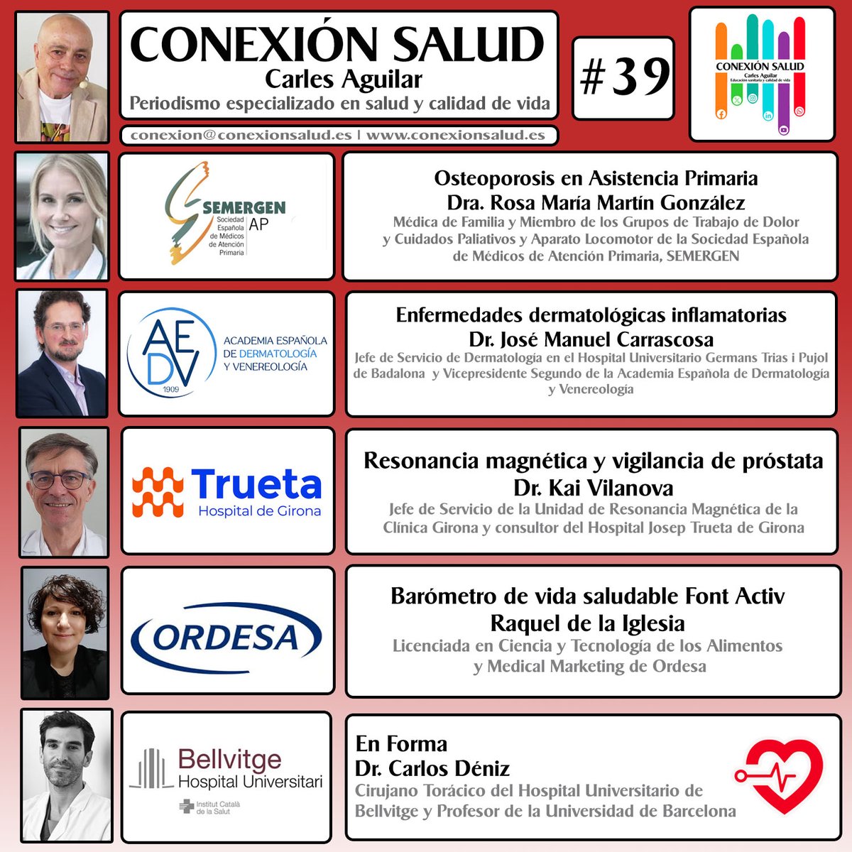 Episodio #39 - #CONEXIÓNSALUD
👉👉youtu.be/WN9uta1t64s  👈👈

▶️ SPOTIFY:  bit.ly/3TZ4fOd
▶️ APPLE PODCAST: bit.ly/3TXmmE8

#CarlesAguilar 
conexionsalud.es

<a href="/aedv_es/">Academia Española de Dermatología y Venereología</a> 
<a href="/SEMERGENap/">SEMERGEN | Médicos de AP #SEMERGEN25</a>
<a href="/aedv_es/">Academia Española de Dermatología y Venereología</a>
<a href="/KaiVilanova/">Kai Vilanova</a>
<a href="/icsgirona/">ICS Girona</a>
#LaboratoriosOrdesa
<a href="/hbellvitge/">Hospital Universitari Bellvitge | HUB</a>