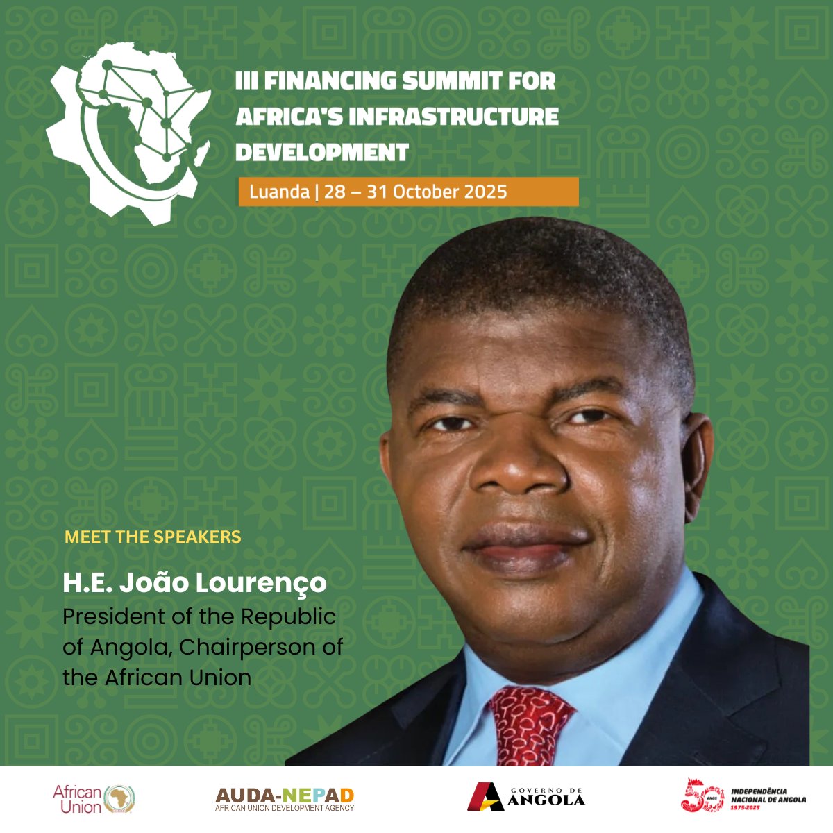 Meet the speakers: We're honoured to welcome H.E. João Lourenço, President of Angola &amp; AU Chairperson, to the III Financing Summit for Africa's Infrastructure Development📅 28-31 October 2025 📍 Luanda 🔴 Watch live: vimeo.com/event/5477523?… #LFS2025 #InvestAfrica #Agenda206