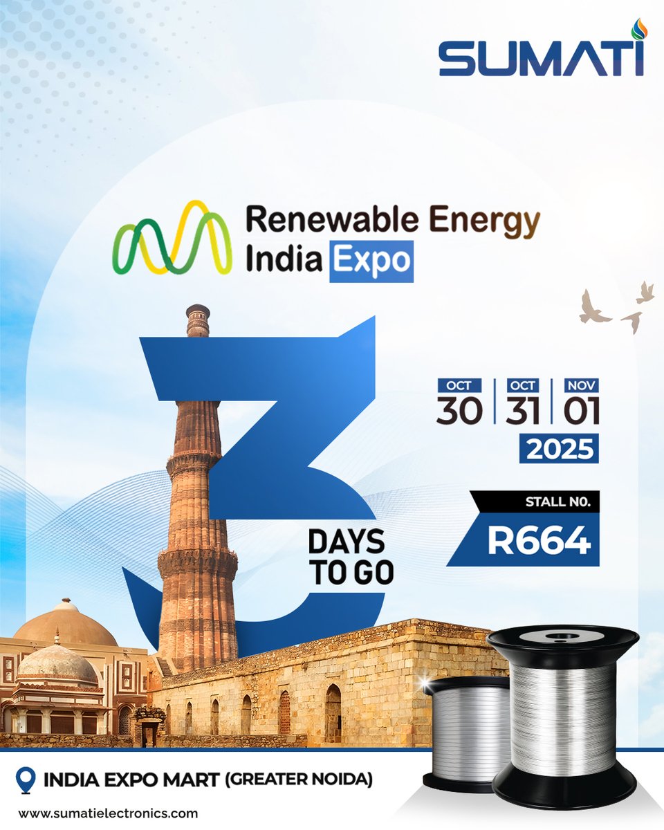 SumatiElec's tweet image. ⚡ Just 3 Days to Go! ⚡

Get ready to meet Sumati Electronics at the Renewable Energy India Expo 2025 — where innovation meets sustainability! 🌍

📅 Dates: 30th Oct – 1st Nov 2025
📍 Venue: India Expo Mart, Greater Noida
🔹 Stall No.: R664