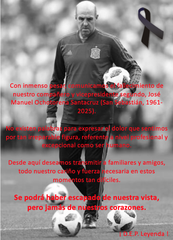 Con inmenso pesar, comunicamos el fallecimiento de nuestro compañero y vicepresidente segundo, José Manuel Ochotorena Santacruz (San Sebastián, 1961-2025).  

¡ D.E.P. Leyenda !