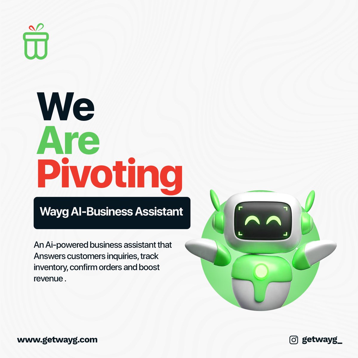 getwayg_'s tweet photo. We’re pivoting to something bigger and smarter!

Meet Wayg AI-Business Assistant, An AI-powered solution built to make running your business effortless.

 It instantly replies to customers, guides buyers through purchases, updates your inventory in real time, and helps you https://t.co/oD4MTndcYq
