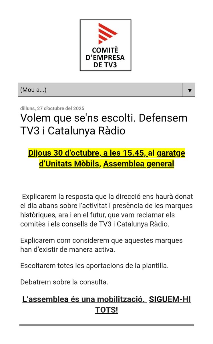 📜 Comunicat: 
Volem que se'ns escolti. 
Defensem TV3 i Catalunya Ràdio. 
Dijous 30 d’octubre, a les 15:45h, al garatge d’Unitats Mòbils, Assemblea general. 
comitetv3.cat/2025/10/volem-…