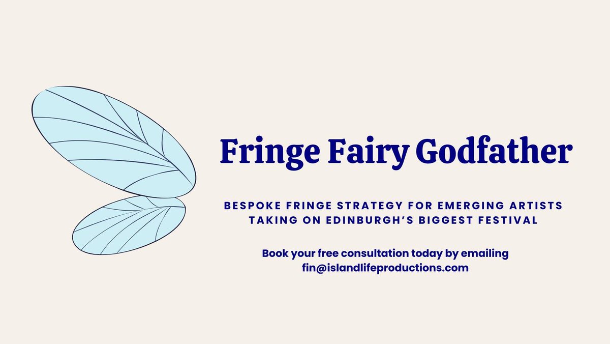 Introducing 'Fringe Fairy Godfather', our new Fringe consultation service for emerging artists heading to <a href="/edfringe/">Edinburgh Festival Fringe</a>! 

Please see our website for full details - shorturl.at/ScTFJ

Email fin@islandlifeproductions.com to book your free consultation today!

#emergingartists