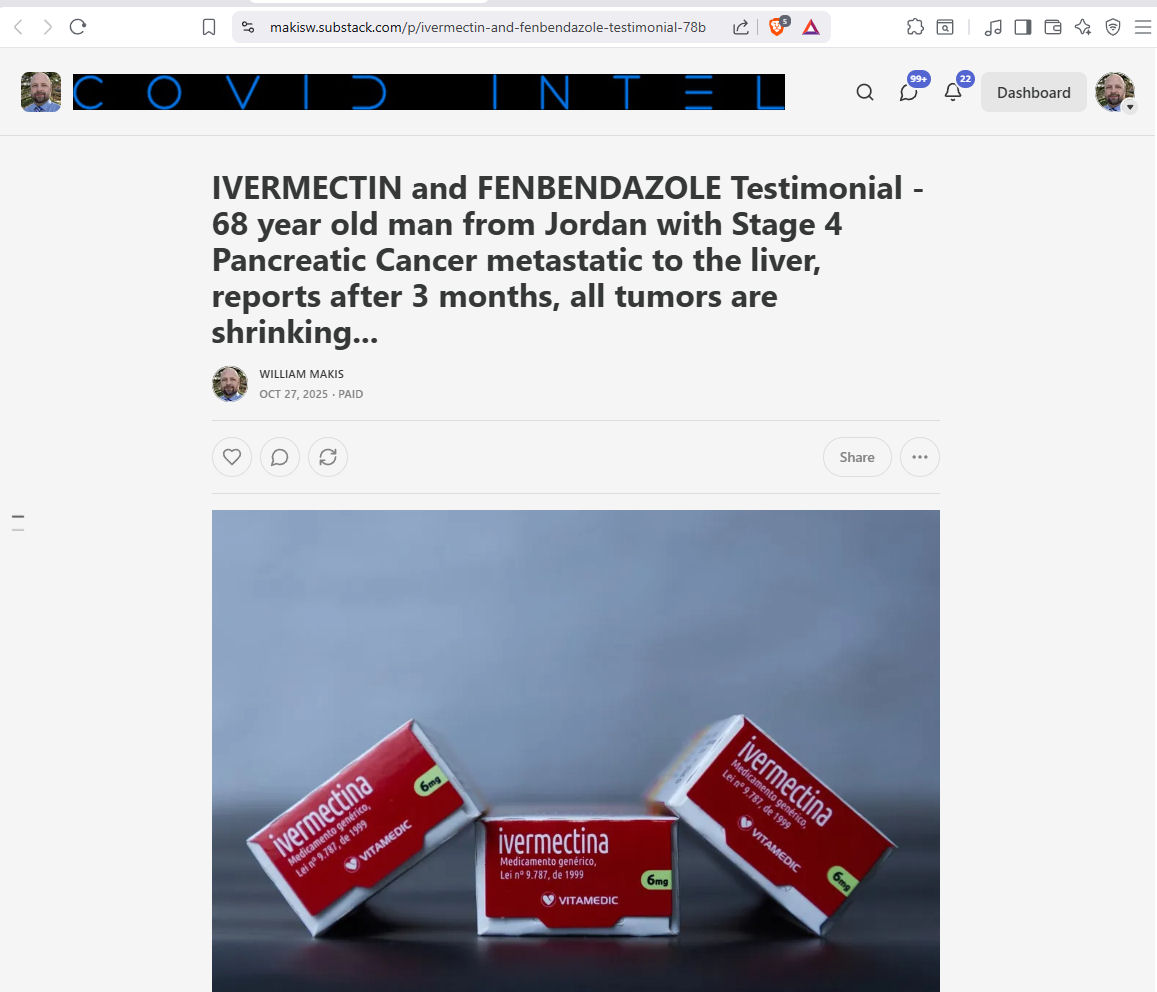 MakisMedicine's tweet image. NEW ARTICLE: IVERMECTIN and FENBENDAZOLE Testimonial - 68 year old man from Jordan with Stage 4 Pancreatic Cancer metastatic to the liver, reports after 3 months, all tumors are shrinking...

Pancreatic cancer success stories are particularly heartwarming, because this is one…