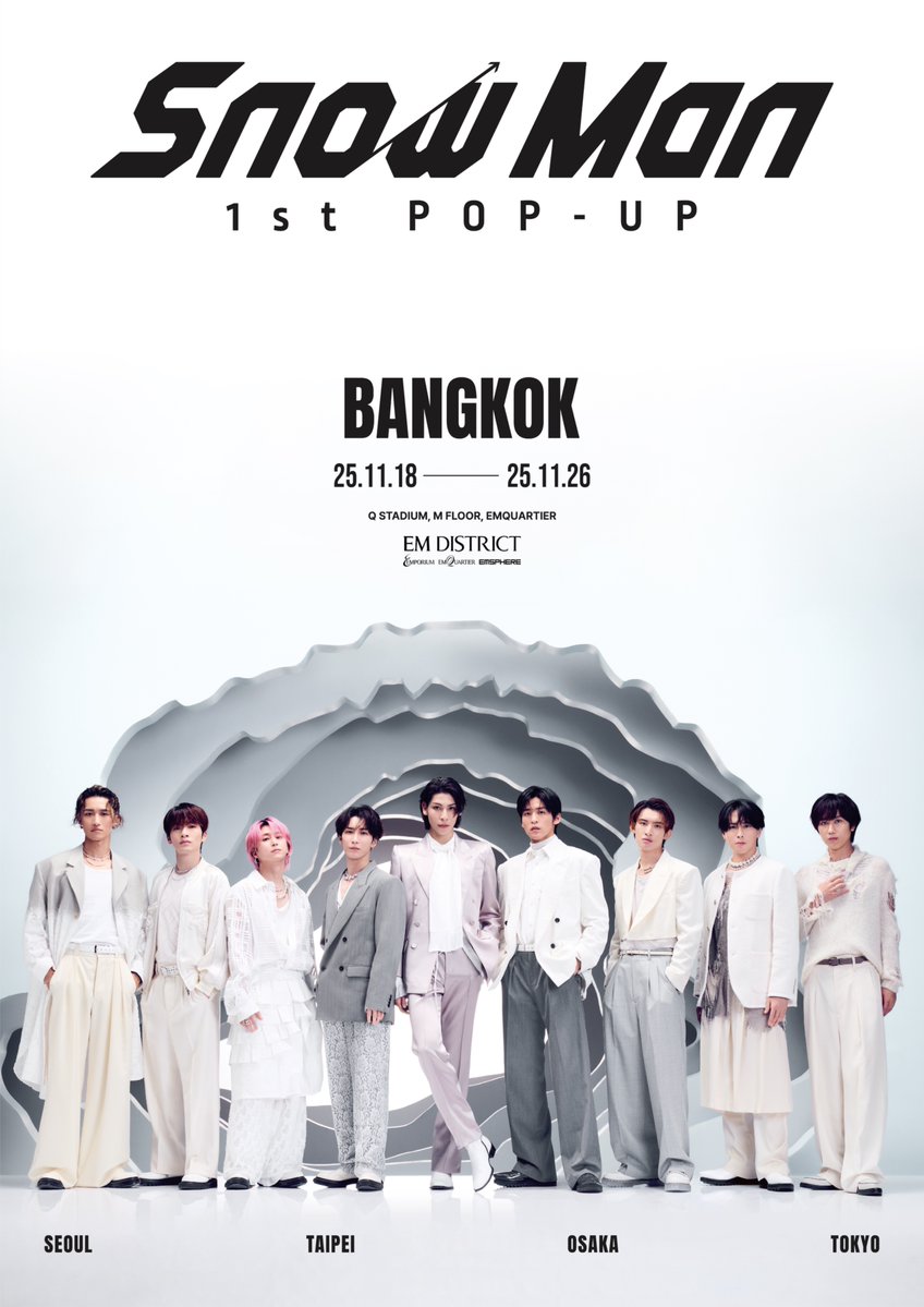 ⛄️Snow Man 1st POP-UP in BANGKOK – Info Released! バンコクの入場