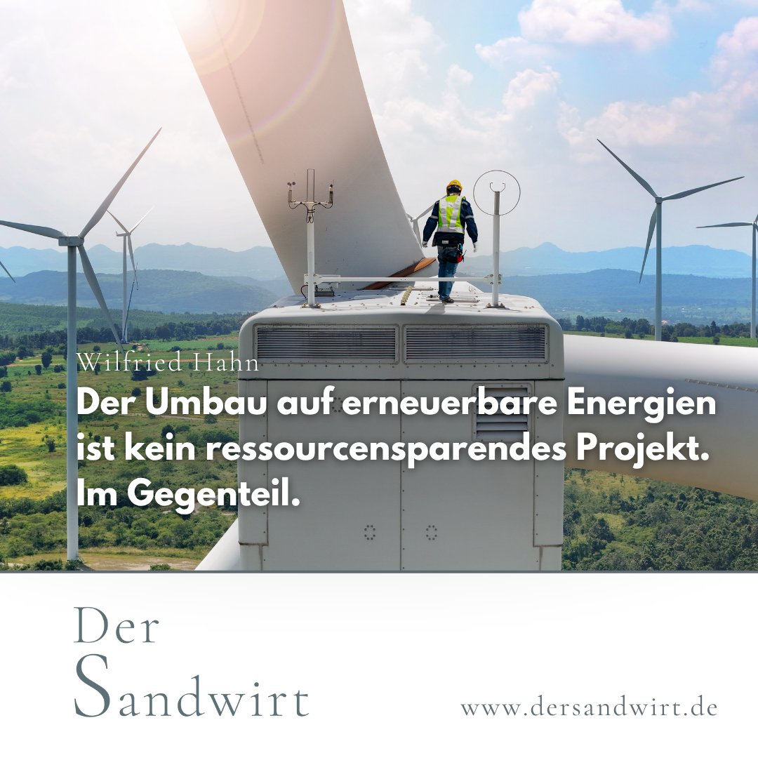 DerSandwirt's tweet image. Der Umbau auf erneuerbare Energien ist kein ressourcensparendes Projekt. Im Gegenteil. Er erfordert eine dramatisch zunehmende Menge an Metallen und Mineralien. Mehr als die Erde dauerhaft bereitstellen kann oder als sich mit vertretbarem Aufwand fördern lässt. Seltene Erden,…