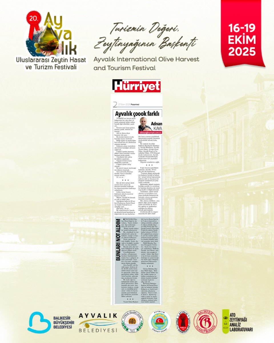 AyvalikHasat's tweet photo. 20. Ayvalık Uluslararası Zeytin Hasat ve Turizm Festivali, Hürriyet gazetesinde Adnan Kaya’nın köşe yazısında yer aldı.

#AyvalıkTicaretOdası #Ayvalık #ZeytinyağınınBaşkenti #ZeytinHasatFestivali #AyvalıkHasatFestivali #MarkaKentAyvalık #AyvalıkBelediyesi https://t.co/ItA1JfHmot