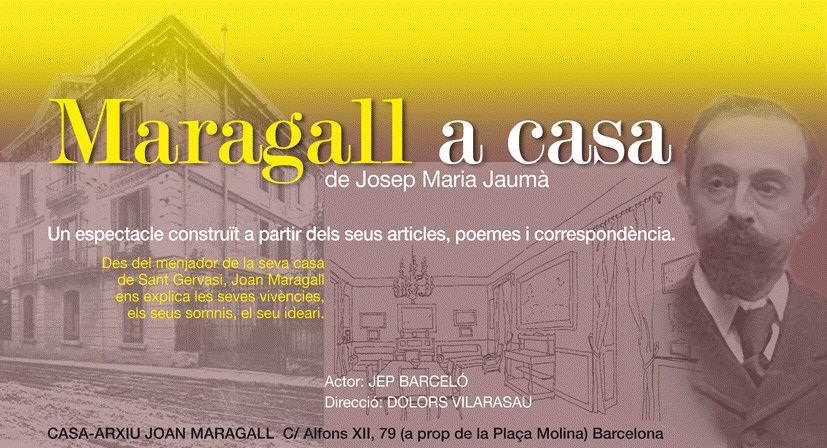 🎭 Noves funcions de 'Maragall a casa', un espectacle de J.M. Jaumà, en què el poeta Maragall, interpretat per <a href="/JepBarcelo/">Jep Barceló</a> i amb direcció de Dolors Vilarasau, ens parla des del menjador de casa seva.
📆 3 de novembre a les 20 h
📍 Arxiu Joan Maragall 
ℹ  maragallacasa.cat