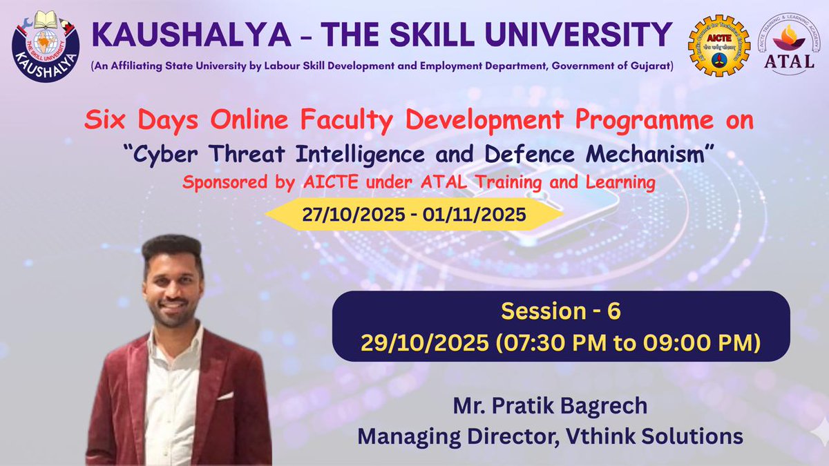 vthinksolution's tweet image. Invited by Kaushalya – The Skill University @KSUGOG 
To conduct a national-level webinar on Cyber Threat Intelligence &amp;amp; Defence Mechanism, sponsored by AICTE under ATAL Training. @AICTE_INDIA 

Over 500+ faculty members joining
#VThinkSolution #Webinar #CyberSecurity