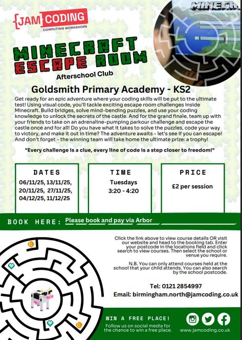 goldsmithwalsal's tweet image. 🚨 Join our Minecraft Escape Room After-School Club with @Jam_Coding! 🚨 
Who? Year 3 - 6 pupils
📅 6 Nov - 11 Dec (Thursdays)
⏰ 3:20-4:20 PM
💷 £12 for 6 weeks 
📌 Book & pay via Arbor (16 spots available)
#STEM #RoboticsClub #CodingForKids