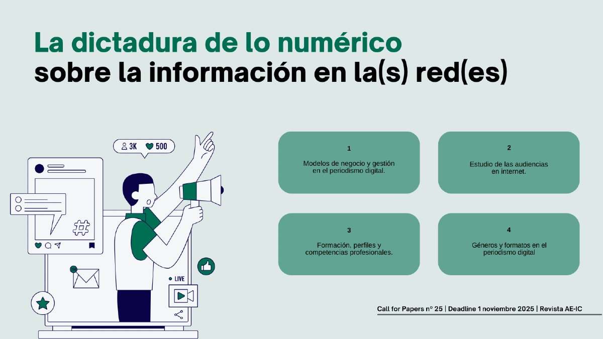 ¡Últimos días! Hasta el 1 de noviembre para el envío de trabajos originales al #CfP del nº25 'La dictadura de lo numérico sobre la información en la(s) red(es)' 📲📊👩🏽‍💻

👥 Coordinan Josep Lluís Micó Sanz y María José Pérez Serrano.

Más ℹ️ en revistaeic.eu/index.php/raei…