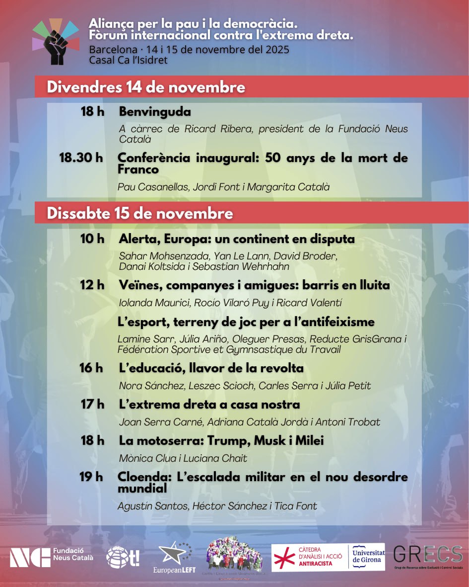 🎤 Ja tenim aquí tot el programa del Fòrum Internacional contra l'extrema dreta!

🔥 Un cap de setmana ple de xerrades sobre l'augment dels discursos d'odi i com podem combatre-ho.

‼️ No us perdeu cap de les sessions:

📅 14 i 15 de novembre
📍 Casal Ca l’Isidret