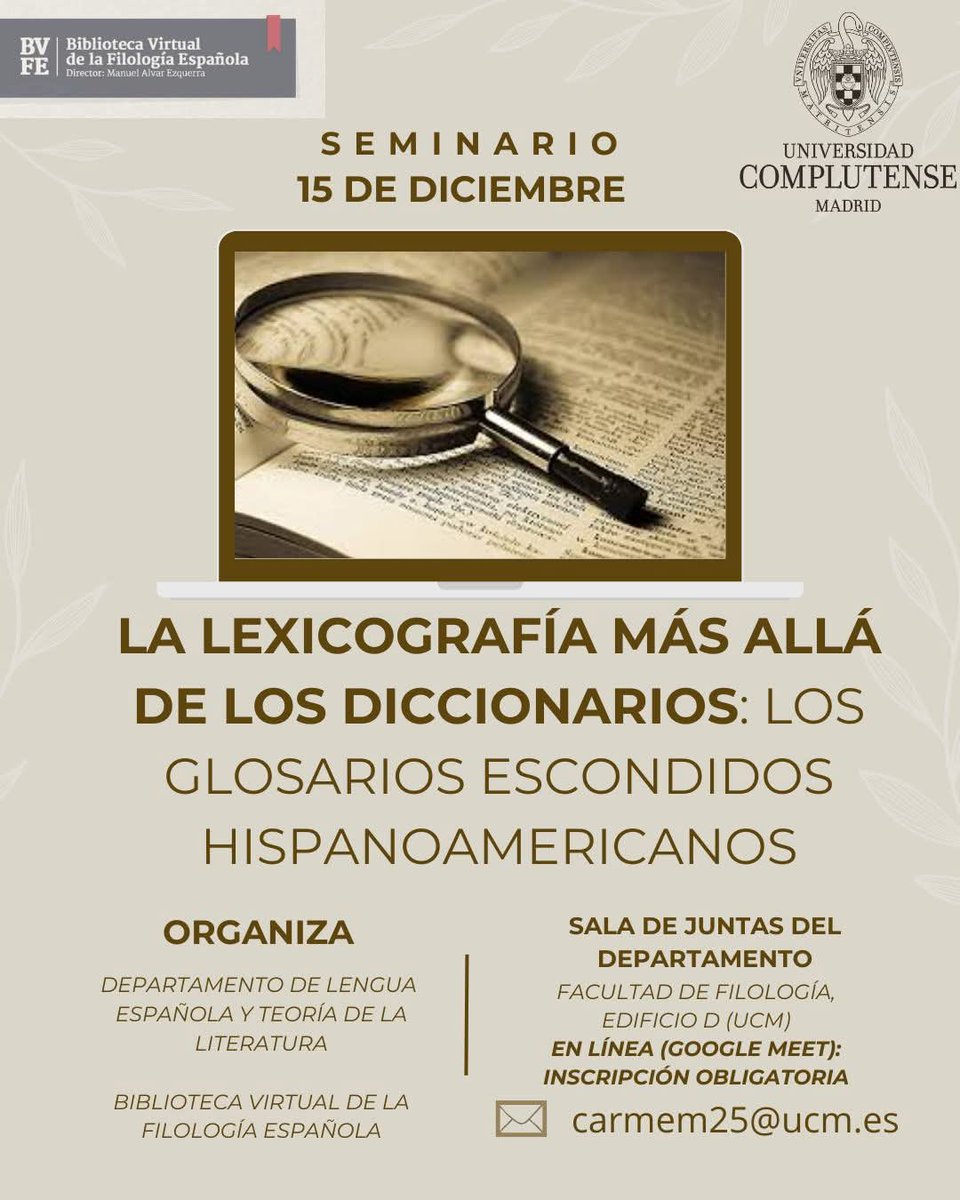 El Instituto Venezolano de Investigaciones Lingüísticas y Literarias "Andrés Bello"  se complace en extender la más cordial invitación al seminario 'La Lexicografía más allá de los diccionarios: los glosarios escondidos hispanoamericanos".