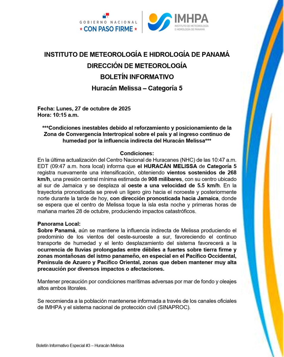 📣 Actualización Condiciones por el Huracán Melissa - Categoría 5 🌪

Para más información visita imhpa.gob.pa