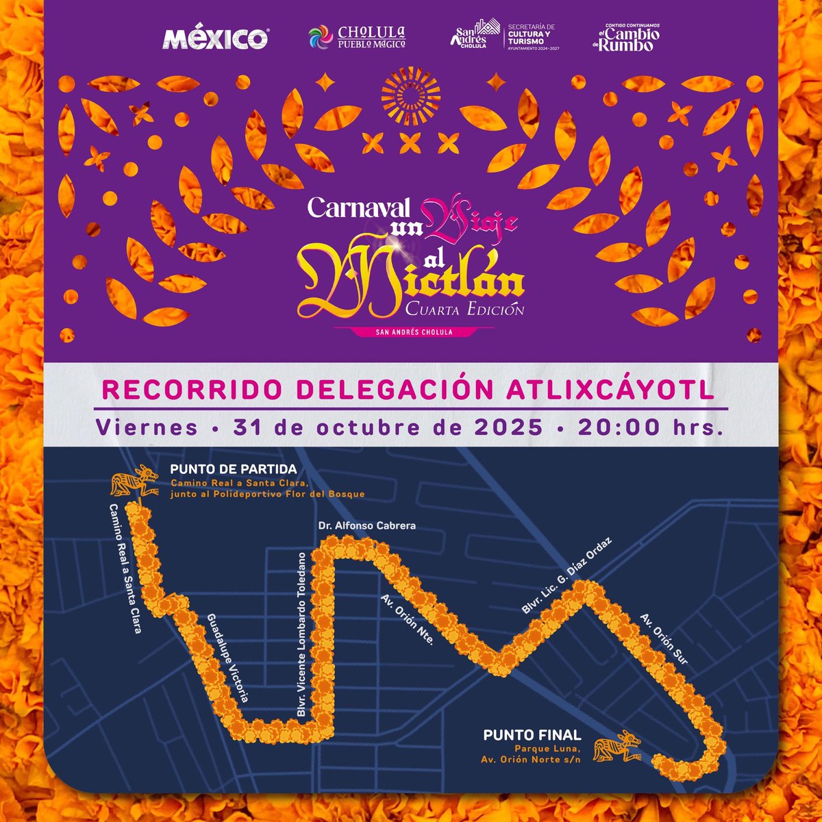 La diversión de la 4.ª edición del “Carnaval Un Viaje al Mictlán” tomará las calles de #SanAndrésCholula.🏵️

Acompáñanos en la 📍Cabecera Municipal el 🗓️ jueves 30 de octubre a las 🕗19:00 hrs.

🗓️El viernes 31 a las 🕖20:00 hrs. disfruta la magia en la 📍Delegación Atlixcáyotl.