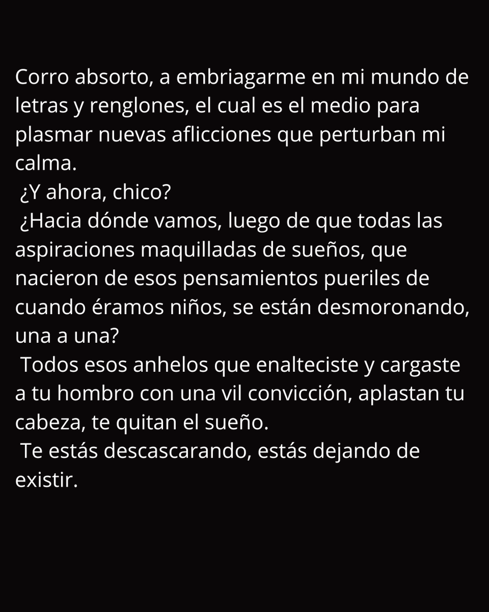 Mis ilusiones se descascaran chico...

#literatura  #poesia