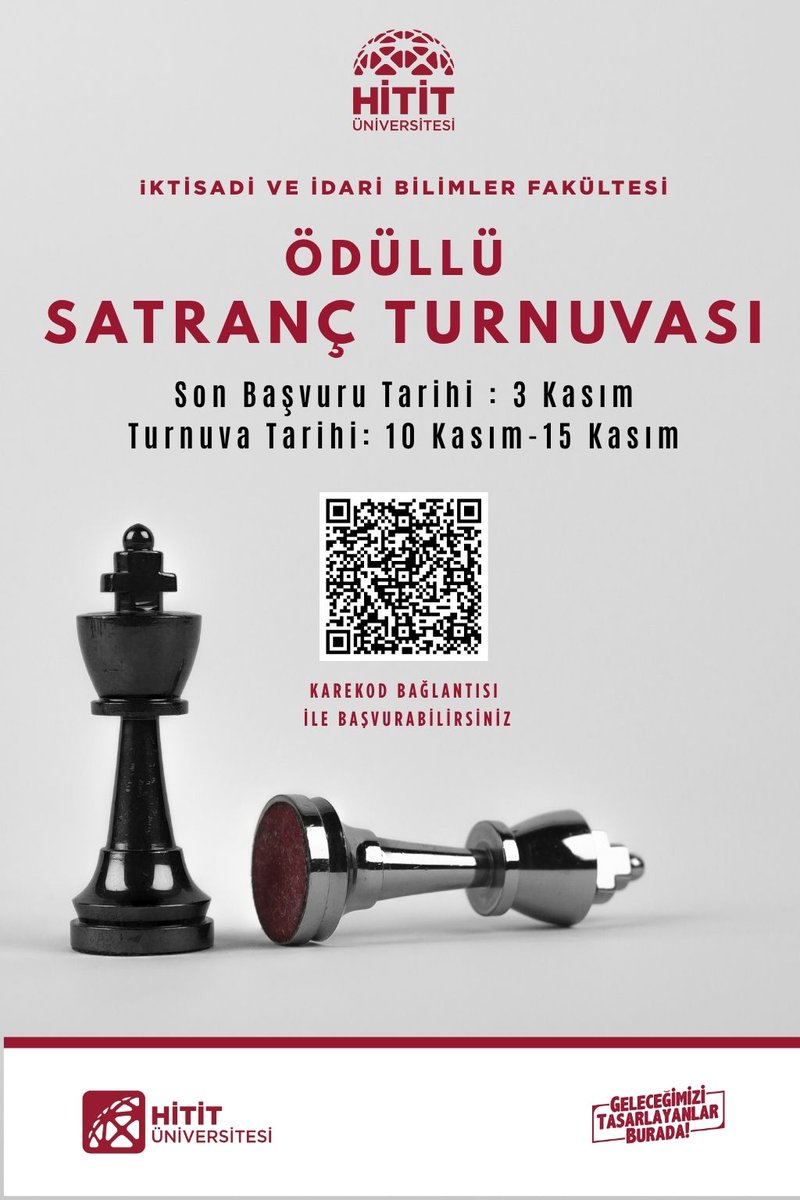 🎯 ÖDÜLLÜ SATRANÇ TURNUVASI BAŞLIYOR!
📌 Son Başvuru Tarihi: 3 Kasım
📌 Turnuva Tarihi: 10–15 Kasım
📍 Yer: İİBF
✅ Başvuru için afişte yer alan karekodu kullanabilirsin.
#spordostukampus

<a href="/HituKurumsal/">Hitit Üniversitesi</a> 
<a href="/ProfAliOzturk/">Ali Osman Öztürk</a>