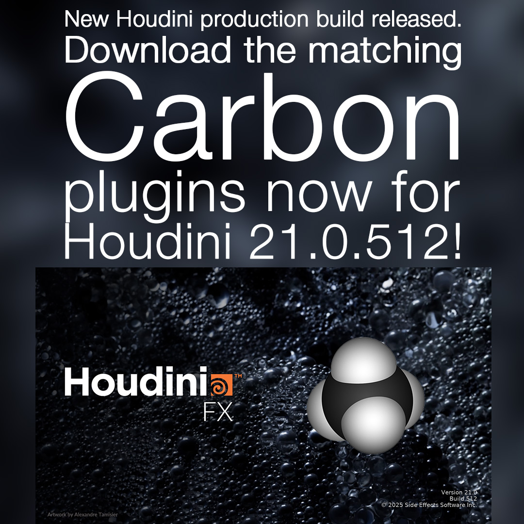 Congratulations to <a href="/sidefx/">SideFX</a> Houdini.

Their new production build was just released and we have built the matching Carbon plugins already! Happy simulating everyone.