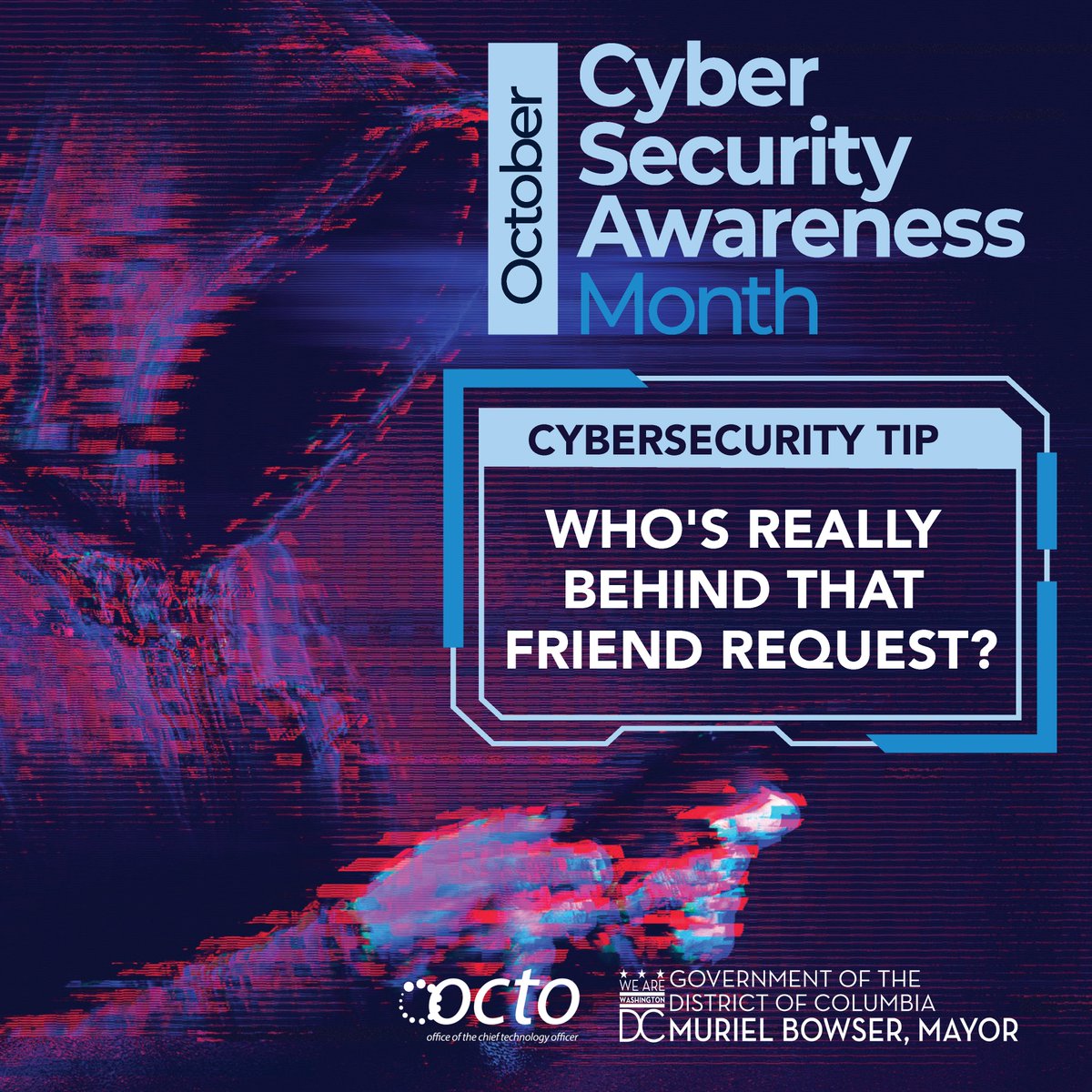 OCTODC's tweet image. Fake profiles are common online. Cybercriminals use them to steal your trust—and your data.
➡️TIP: Only accept friend requests from people you know in real life. When in doubt, don’t click “Accept.”
#CyberSafeDC