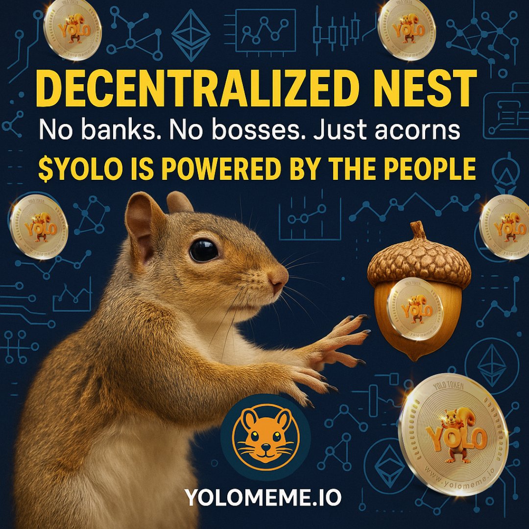 🏡 Decentralized Nest 🌐

🔸 No banks. No bosses. Just acorns.
🔸 $YOLO is powered by the people.
🔸 Community-led from day one.

#DecentralizedHome #YOLOPeople #CryptoNest