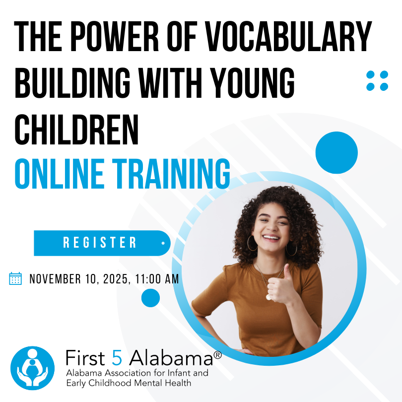 first5alabama's tweet photo. The Power of Vocabulary Building with Young Children with Andi Wilson

When: November 10, 2025 11:00 AM 

📍Register in advance for this meeting:
https://t.co/t1Rp9DuHZ2 https://t.co/fjxCpY81nh