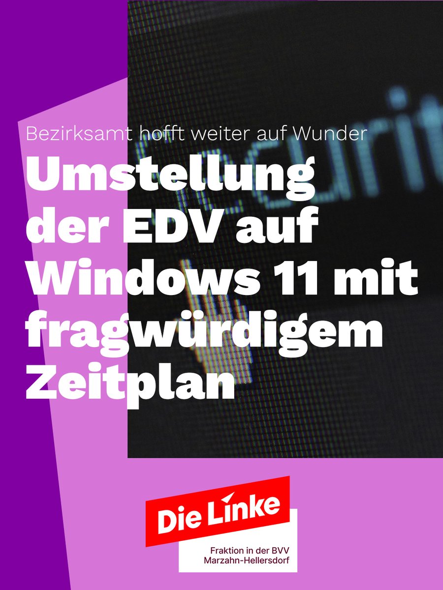 Bezirksamt hofft weiter auf Wunder – Umstellung der EDV auf Windows 11 mit fragwürdigem Zeitplan
linksfraktion-marzahn-hellersdorf.de/aktuelles/aktu…
#mahe #bvvmahe