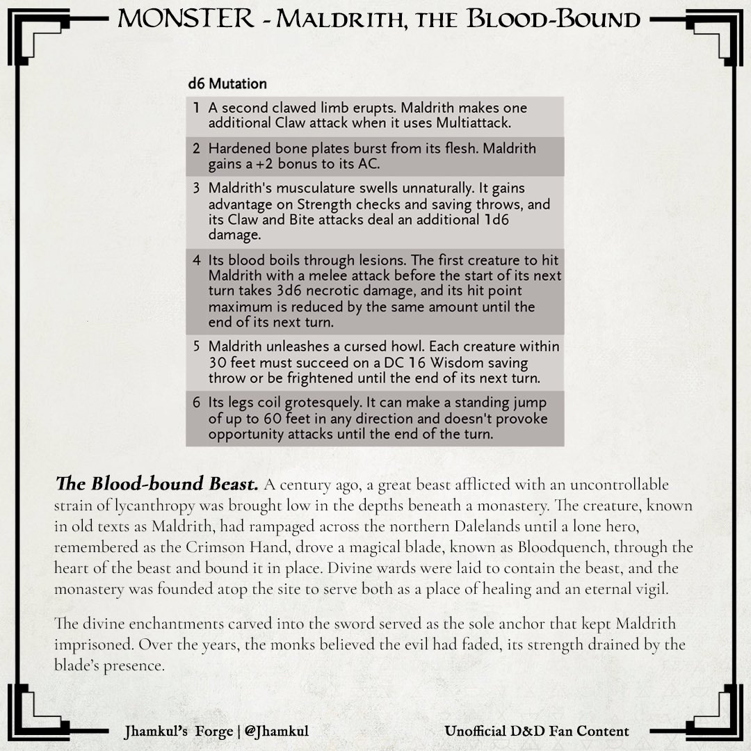 JhamkulSE's tweet photo. (1/2) Maldrith, the Blood-Bound (CR 10, Large Monstrosity) &amp; Sidequest: "The Beast Below the Monastery"

#dnd #dungeonsanddragons #dnd5e #ttrpg #dndhomebrew #dungeonmaster #criticalrole #fantasyart #dndmonster #dndhorror #dndadventure #plothook #lycanthrope #werewolf #halloween https://t.co/lnYxonn8Wj