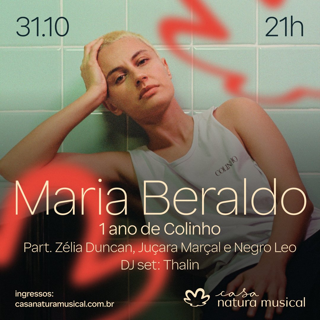 amigos de sp: cês sabem que tem Colinho da Maria Beraldo dia 31 de outubro VULGO SEXTA AGORA!?

#1ANO_COLINHO com participações de Zélia Duncan, Juçara Marçal, Negro Leo e DJ set do Thalin! 

não mosca, fi!