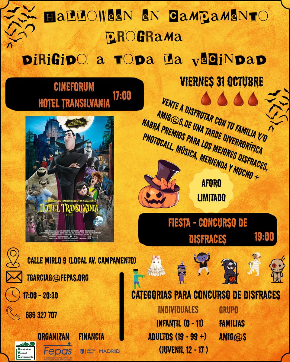 🦇✨ ¡Llega la noche más terroríficamente divertida del año!

📅 Fecha: Viernes 31 de octubre
📍 Lugar: Calle Mirlo 9 (Local AV. Campamento)
🕔 Horario: de 17:00 a 20:30
🎬 Cinefórum: “Hotel Transilvania” – 17:00
💃 Fiesta y Concurso de Disfraces – 19:00
¡Habrá premios!
Participa