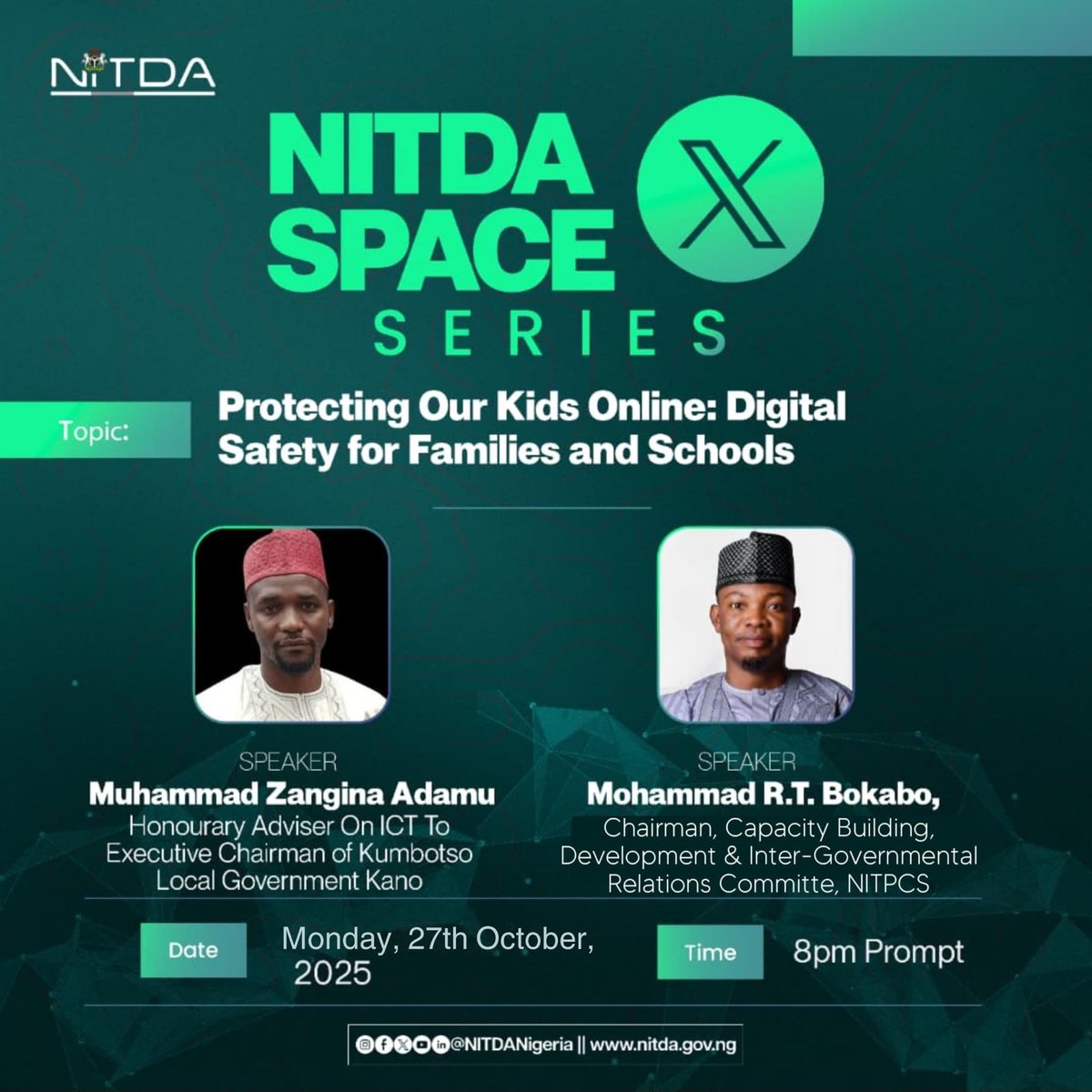 Happening Tonight!

Join us on #NITDASpaceSeries as we discuss “Protecting Our Kids Online: Digital Safety for Families and Schools.” 

Hear from Muhammad Zangina Adamu and Mohammad R.T. Bokabo — as they share practical tips on creating safer digital spaces for our children.