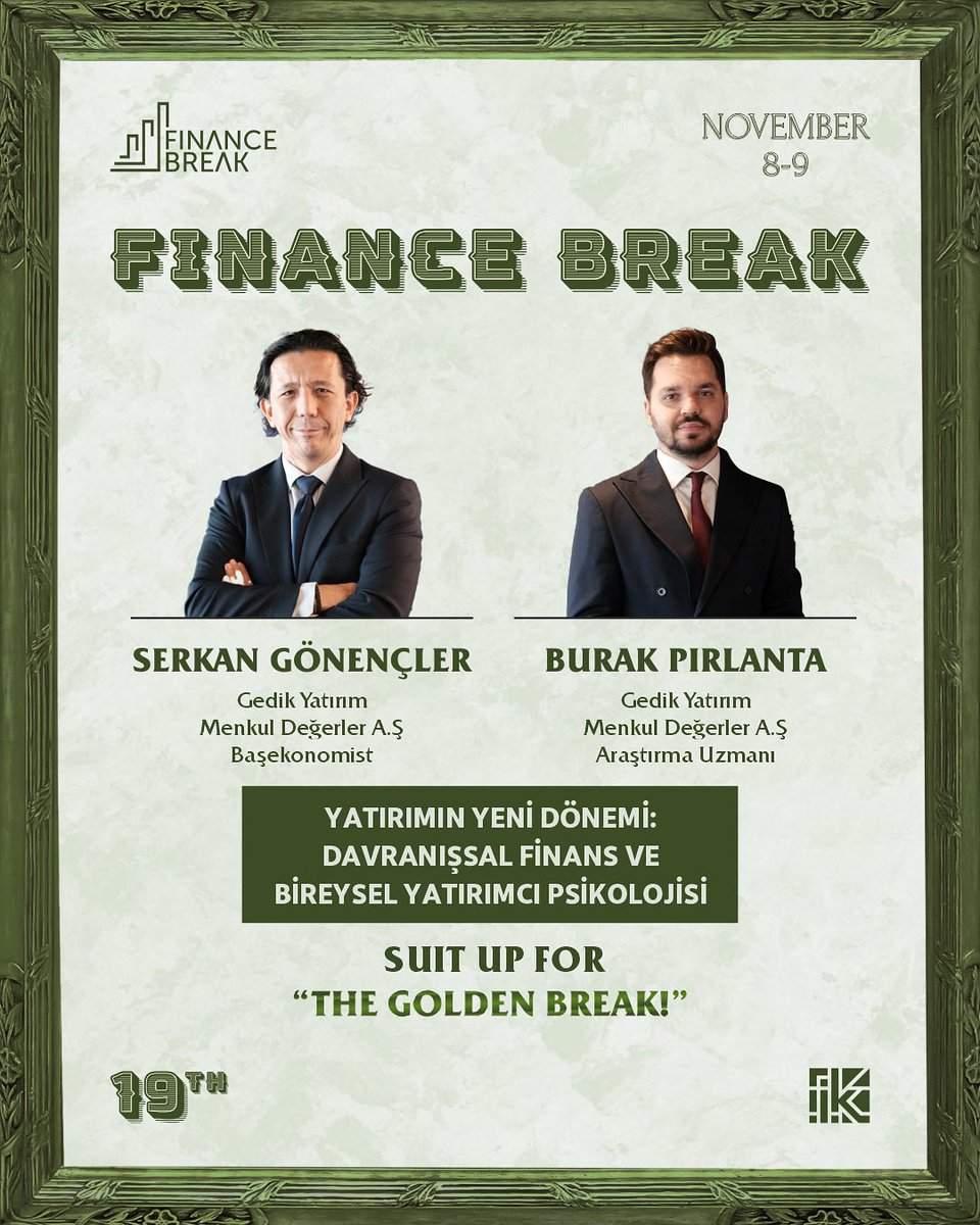 financebreak21's tweet photo. Serkan Gönençler ve Burak Pırlanta “Yatırımın Yeni Dönemi: Davranışsal Finans ve Bireysel Yatırımcı Psikolojisi“ panel oturumu ile 8-9 Kasım tarihlerinde bizlerle olacaklar!
Bio’daki linkten yerinizi ayırtmayı unutmayın!
#finance #trading #economy #bogazici #financebreak https://t.co/DeqLynvww6
