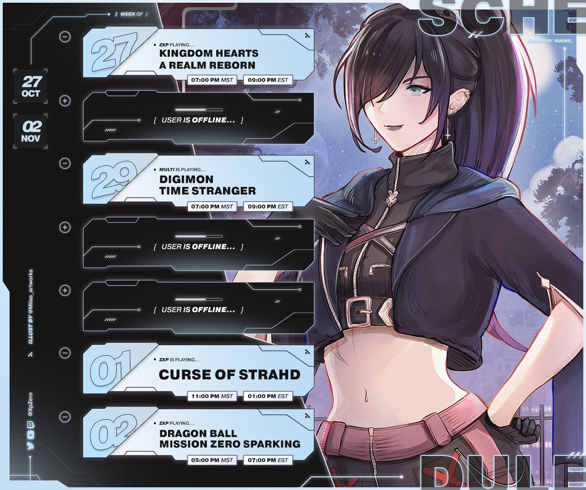 【SCHEDULE ┆ OCTOBER 27 - NOVEMBER 02】  
📷youtube.com/@ZeroXPOfficial 
🎨twitch.tv/zeroxpofficial
