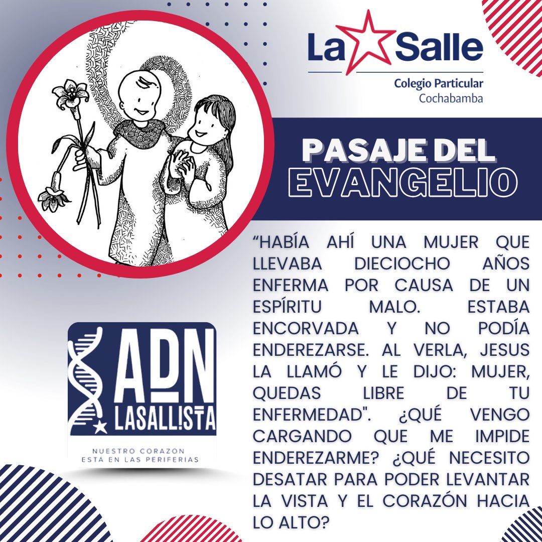 El Señor nos invita hoy a liberarnos de aquello que nos impide avanzar.
Que padres, maestros y estudiantes podamos enderezar el corazón, mirar con esperanza y seguir caminando con fe.