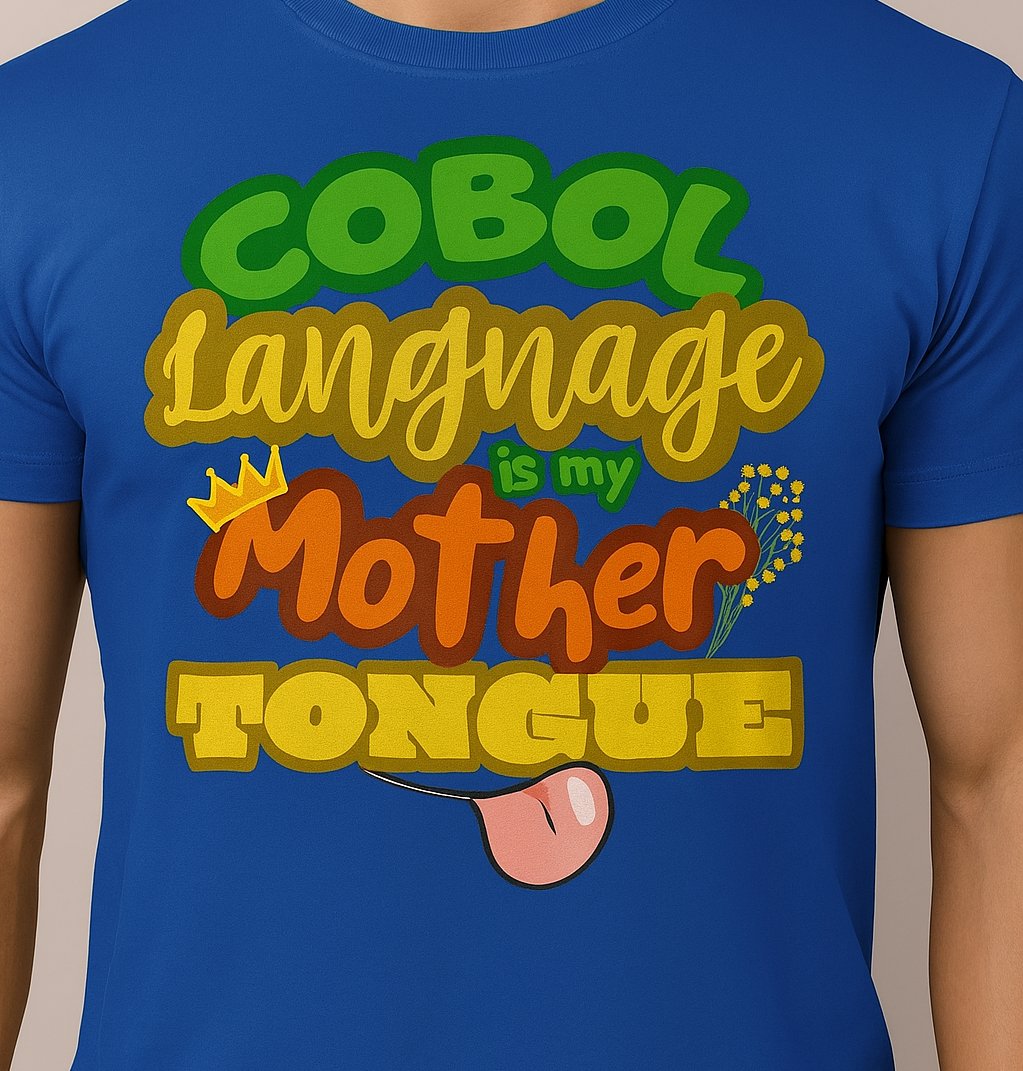 shirtparking's tweet image. Check out this awesome 'Cobol Language is The Mother Tongue' design on @TeePublic! tee.pub/lic/Z-bwm0GePOI #cobolprogramming #Mainframe #ProgrammingLangauge #tonguesout #legacyprogramming #tshirts