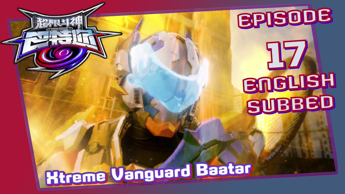 ArmorHeroClips's tweet photo. 🔴XTREME VANGUARD BATAAR RELEASE🔵
Baatar Episode 17!
https://t.co/MNoqN4OwK7
It's up on the Cat Site too 😉
#XtremeVanguard #Overlimit #FanSub #Tokusatsu #KoichiSakamoto #FullEpisode
(I forgot to make a tweet for this one last week 💀) https://t.co/6H8K14IszS
